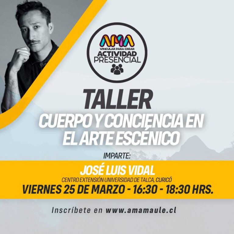 AMA Maule Curicó: Taller “Cuerpo y Conciencia en el Arte Escénico”