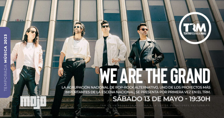 Más producto nacional a la vena: We Are the Grand en el Teatro Regional del Maule