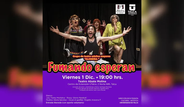 Talca: Teatro Alondra presenta “Fumando Esperan” en el Centro de Extensión Universidad de Talca