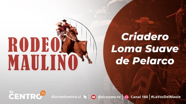 Revive el emocionante estreno de “Rodeo Maulino” en El Centro TV